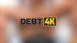 Debt4k. i have fun with dicks only, not cash
