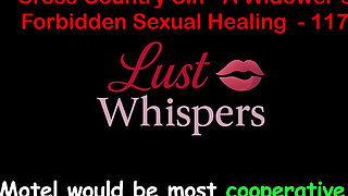 Cross Country Sin a Widower’s Forbidden Sexual Healing Part 117 - English Audio Sex Story