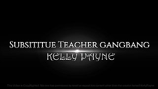 Kelly Payne – Substitute Teacher Gangbang