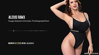 Cougar Seduction Chronicles: The Designated Driver With Alexis Fawx - Brazzers