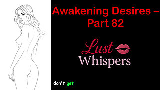 Awakening Desires - Part 82 - English Audio Story with Subtitle
