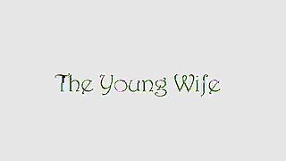 The Young Wife