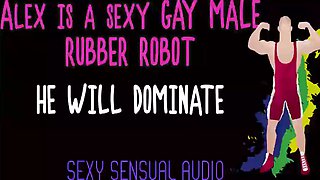 Alex Is a Stellar Arse bandit Robot and He Will Predominate You